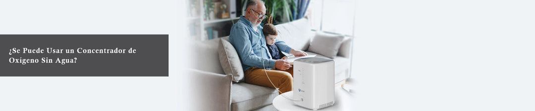 ¿Se Puede Usar un Concentrador de Oxígeno Sin Agua?